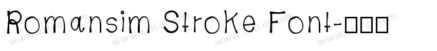 Romansim Stroke Font字体转换